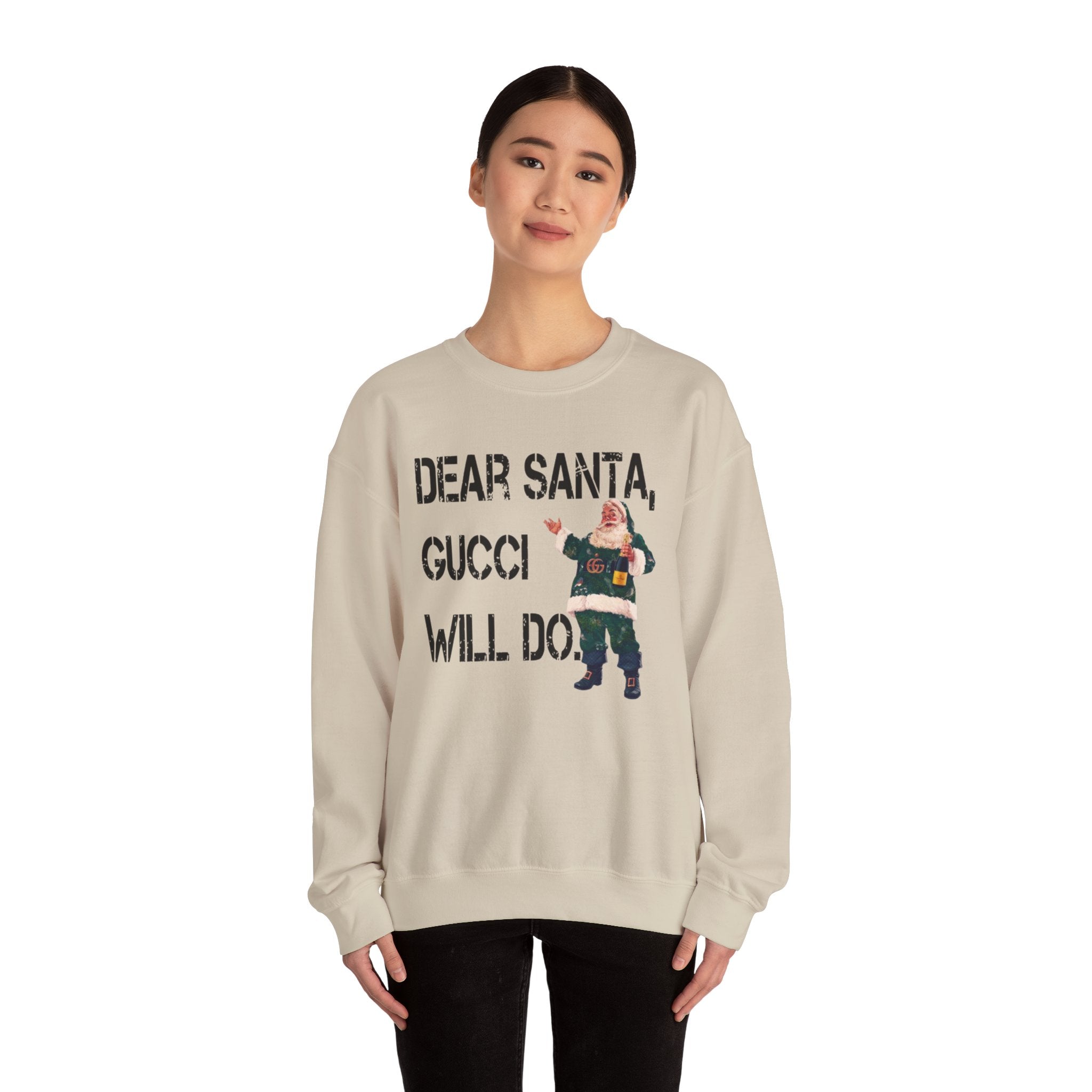 Dear Santa Gucci Will Do Sweatshirt — Vintage Santa Holiday Crewneck