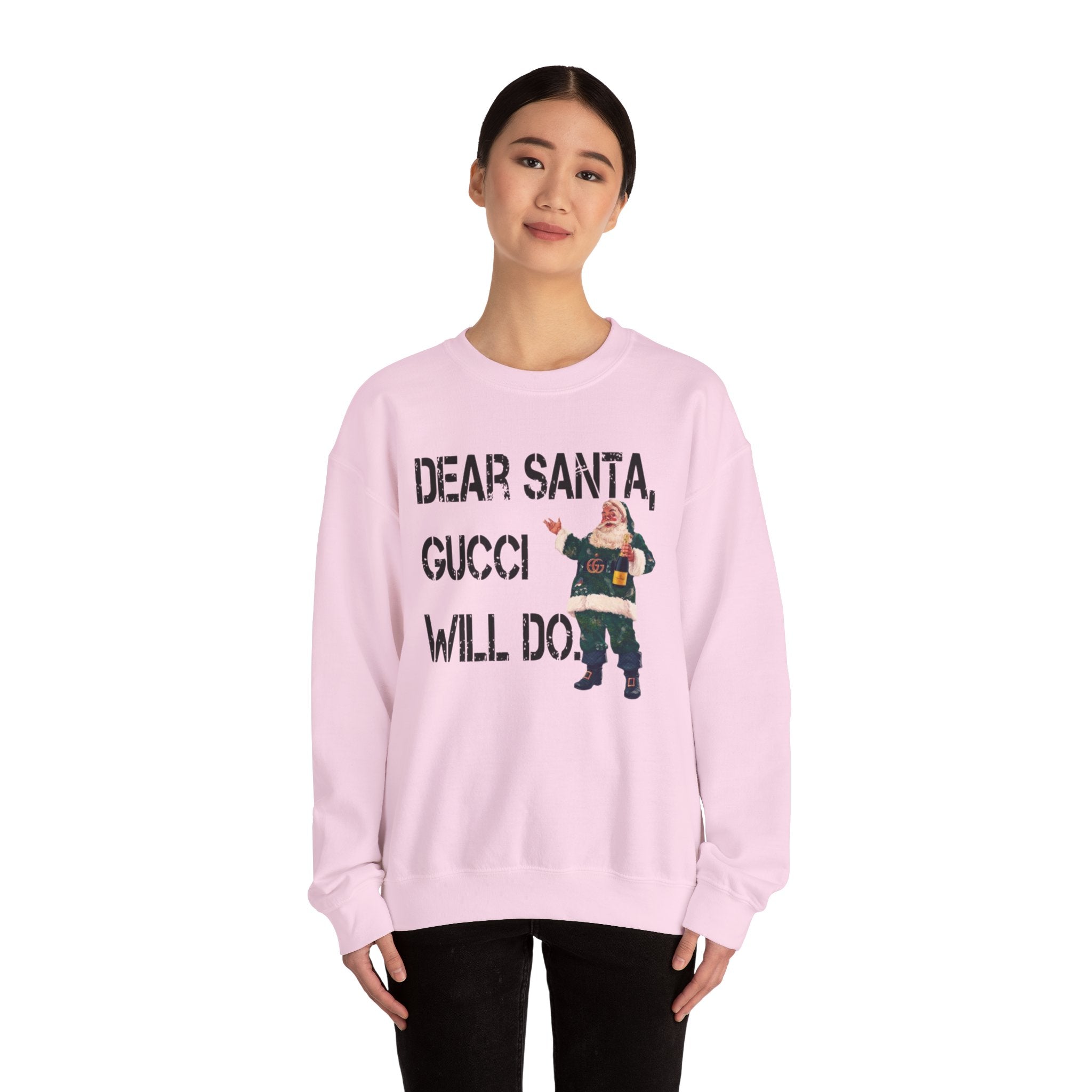 Dear Santa Gucci Will Do Sweatshirt — Vintage Santa Holiday Crewneck