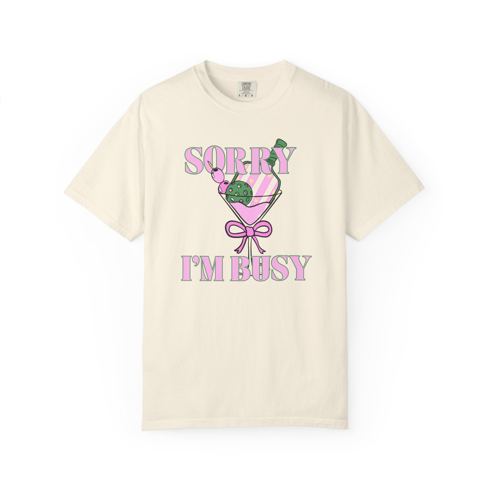 Sorry I’m Busy Tee