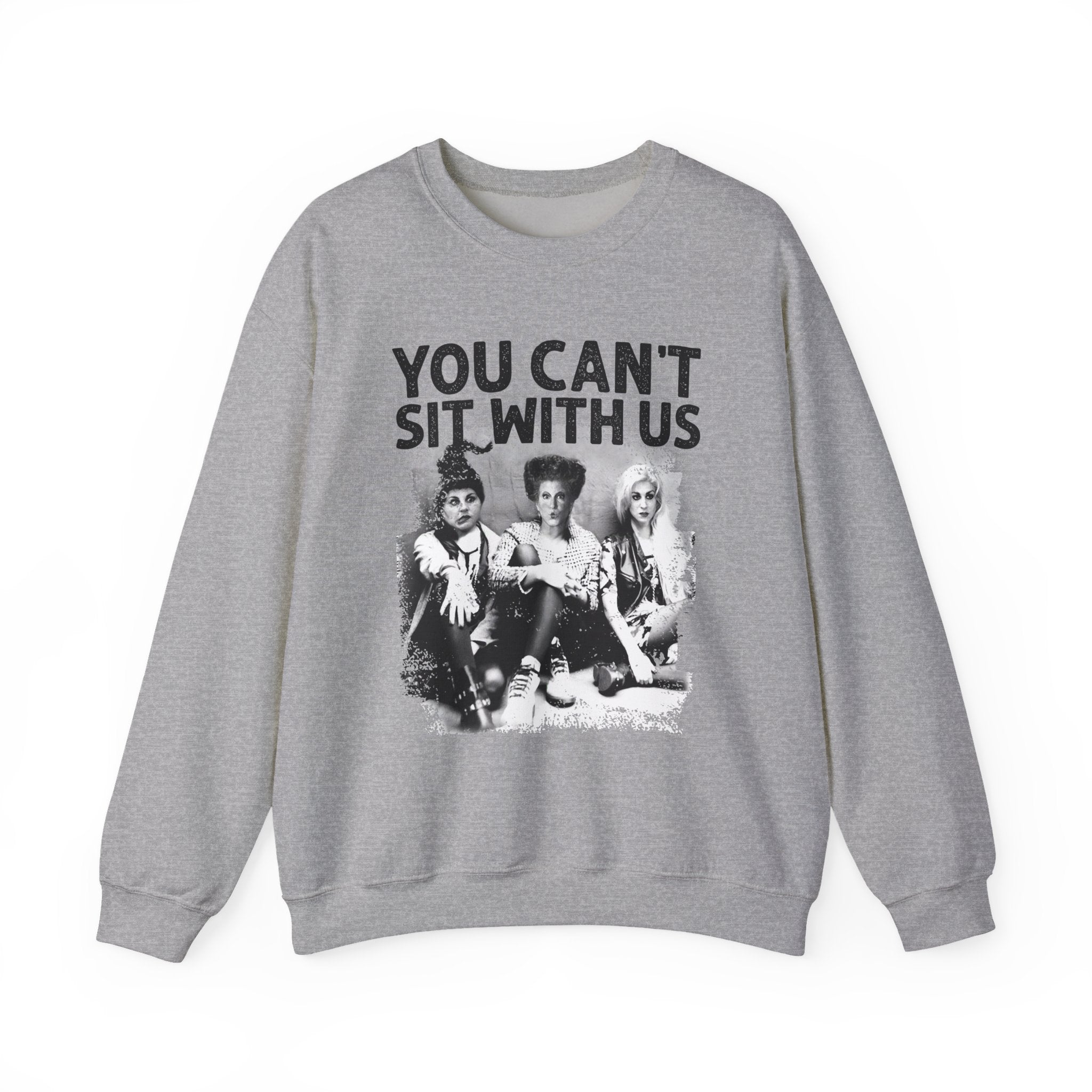 You Can’t Sit With Us Vintage Halloween Sweatshirt