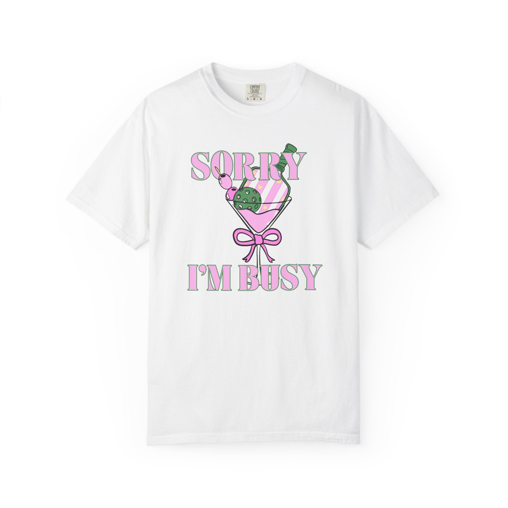 Sorry I’m Busy Tee