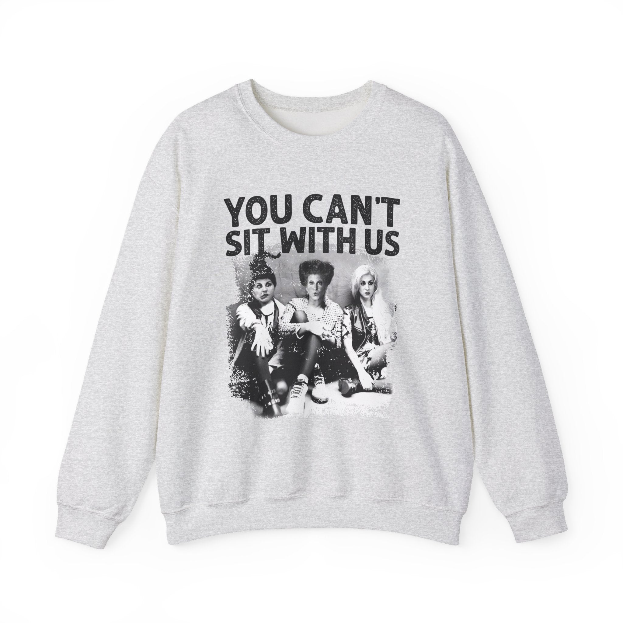 You Can’t Sit With Us Vintage Halloween Sweatshirt