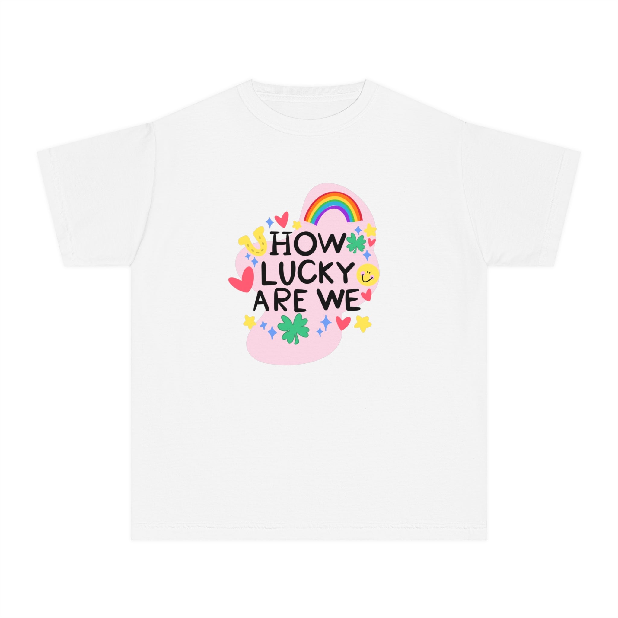 How Lucky Are We Youth Tee